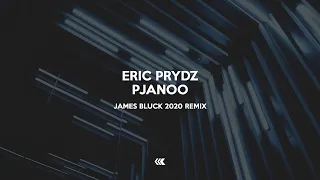 Eric Prydz - Pjanoo (James Bluck Remix)