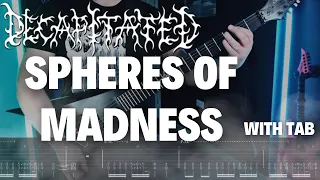 Decapitated: Spheres Of Madness Full Guitar Cover with TAB!