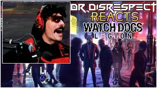 Dr Disrespect Reacts to Watch Dogs Legion Reveal at Ubisoft E3 2019