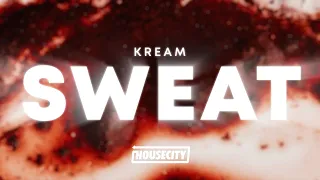 KREAM - Sweat