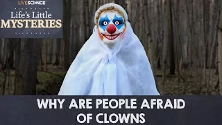 Why Are People Afraid of Clowns?