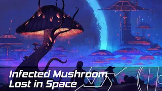 Infected Mushroom (feat. Tuna, A-Wa) - Lost in Space