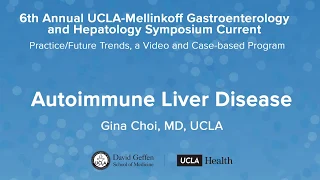 Autoimmune Liver Disease — Gina Choi, MD | UCLA Digestive Diseases