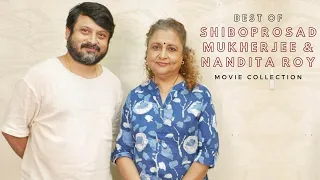 Best of Shiboprosad Mukherjee & Nandita Roy | Top 10 Bengali Movies - Request Movie