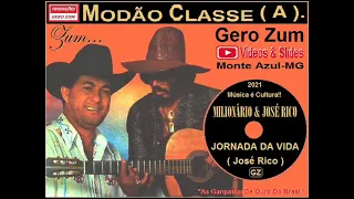 Milionário & José Rico - Jornada da Vida - Gero_Zum...