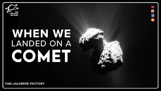 When We Landed on a Comet's Surface | Adventures of Rosetta-Philae Comet 67P/ Churyumov Gerasimenko