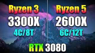 Ryzen 3 3300X vs Ryzen 5 2600X | PC Gaming Benchmark Test