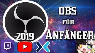 OBS Studio - Tutorial & Einstellungen für Anfänger 2019 || [German/Deutsch]