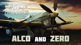 War Thunder - Alco and Zero (18+)