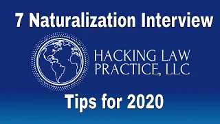 7 Naturalization Interview Tips for 2020