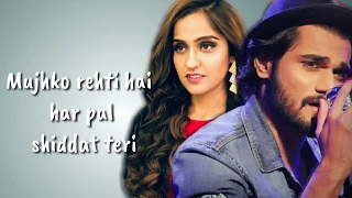 [LYRICS] Dhadkanein Meri ♡ Yasser Desai,Asees Kaur