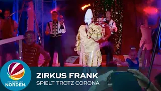 Zirkus Frank spielt unter Corona-Bedingungen in Hamburg