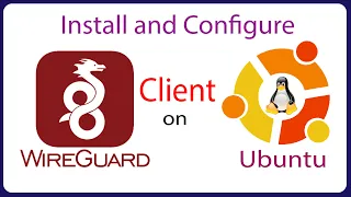 WireGuard - How to Install and Configure WireGuard Client on Ubuntu | Debian | LinuxMint