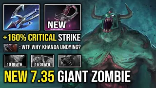 NEW 7.35 Item Khanda + Harpoon 160% Critical Strike Giant Zombie Offlane Undying Dota 2