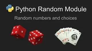 Python - Random Numbers and Choices Tutorial