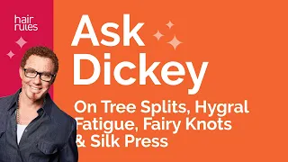 Ask Dickey! E55: On Tree Splits, Hygral Fatigue, Fairy Knots & Silk Press