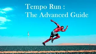 Tempo Run : The Advanced Guide