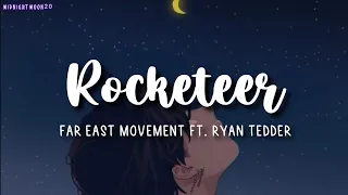 『Nightcore』Rocketeer - Far East Movement ft. Ryan Tedder (lyrics)