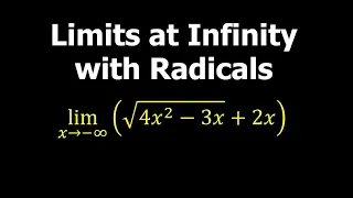 Limits at Infinity with Radicals (Example ) | Calculus | Math Video Central