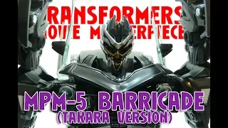 MPM-5 BARRICADE (TAKARA VERSION) TRANSFORMERS MOVIE MASTERPIECE REVIEW