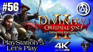 Divinity: Original Sin 2 - Pt56 - Let's Play - PS5 - 4K HDR - The Weaver!!