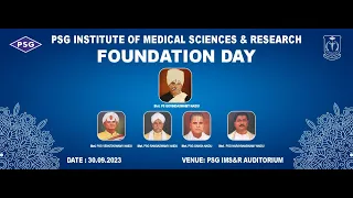 PSG INSTITUTE OF MEDICAL SCIENCES & RESEARCH FOUNDATION DAY