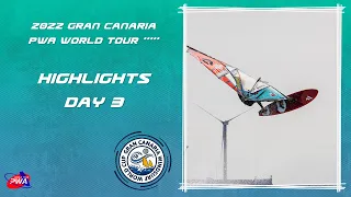 2022 Gran Canaria PWA World Tour ***** | DAY 3