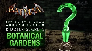 Batman: Return to Arkham Asylum - Riddler's Challenge - Botanical Gardens (All Collectibles)