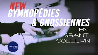 New Gymnopédies & Gnossiennes by Grant Colburn / @coversart