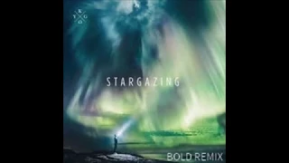 Kygo - Stargazing (Bold Remix)