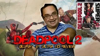 Deadpool 2 Blu-ray/4K Ultra HD Review