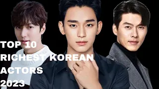 Top 10 Richest Korean Actors 2023 | CKDrama Fever