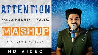 Attention | Malayalam - Tamil | Mashup | Sidharth sankar | Charlie puth