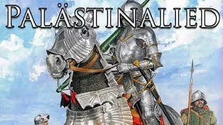 Medieval German Song: Palästinalied - Song of Palestine