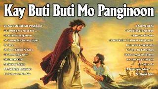 Best Tagalog Christian Songs Collection 🙏💕 2024 Tagalog Last Morning Praise and Worship Songs