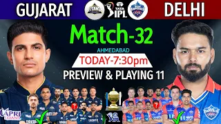 IPL 2024 Match-32 | Gujarat Vs Delhi Details & Playing 11 | GT Vs DC IPL 2024 | IPL 2024 DC Vs GT |