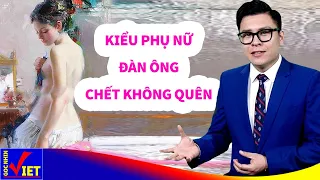 4 kiểu phụ nữ Đàn Ông chết không thể quên - Góc Nhìn Việt