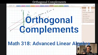 (Lecture 8) Orthogonal Complements