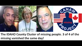 The Idaho County, ID Cluster. Three People Vanished on the same day, miles apart and are never found