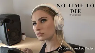 No Time to Die - Billie Eilish (Cover by Andrea Kaden)