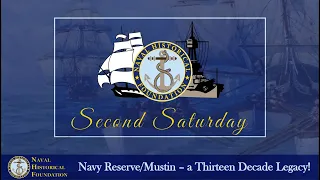 Navy Reserve and Mustin: A Thirteen Decade Legacy