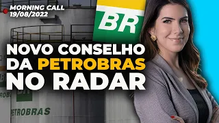 Novo conselho da Petrobras (PETR4) | Tributação para quem ganha mais? | Bolsas mundiais em queda