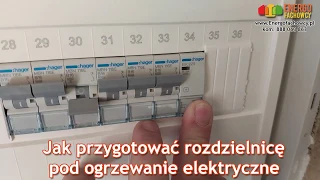 Jak przygotować rozdzielnicę pod ogrzewanie elektryczne?