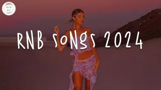 Rnb songs 2024 🍷 Best rnb songs playlist 2024 ~ Rnb 2024