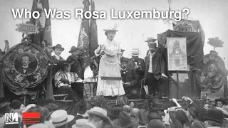 Who Was Rosa Luxemburg?
