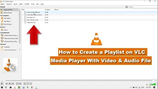 How to Create & Save a Playlist in VLC Media Player on Windows 10