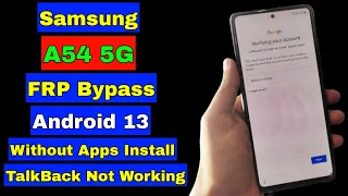 Samsung A54 FRP Bypass/Unlock Google Account Lock Android 13 | Samsung A54 FRP Bypass | Final Method