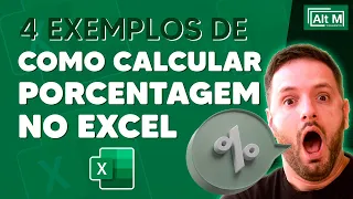 4 exemplos de Porcentagem usando Excel [Aula 221]