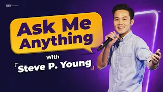Ask Me Anything With Steve P. Young