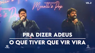 César Menotti & Fabiano - Pra Dizer Adeus / O Que Tiver Que Vir Virá (Clipe Oficial)